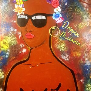 Drippin Melanin